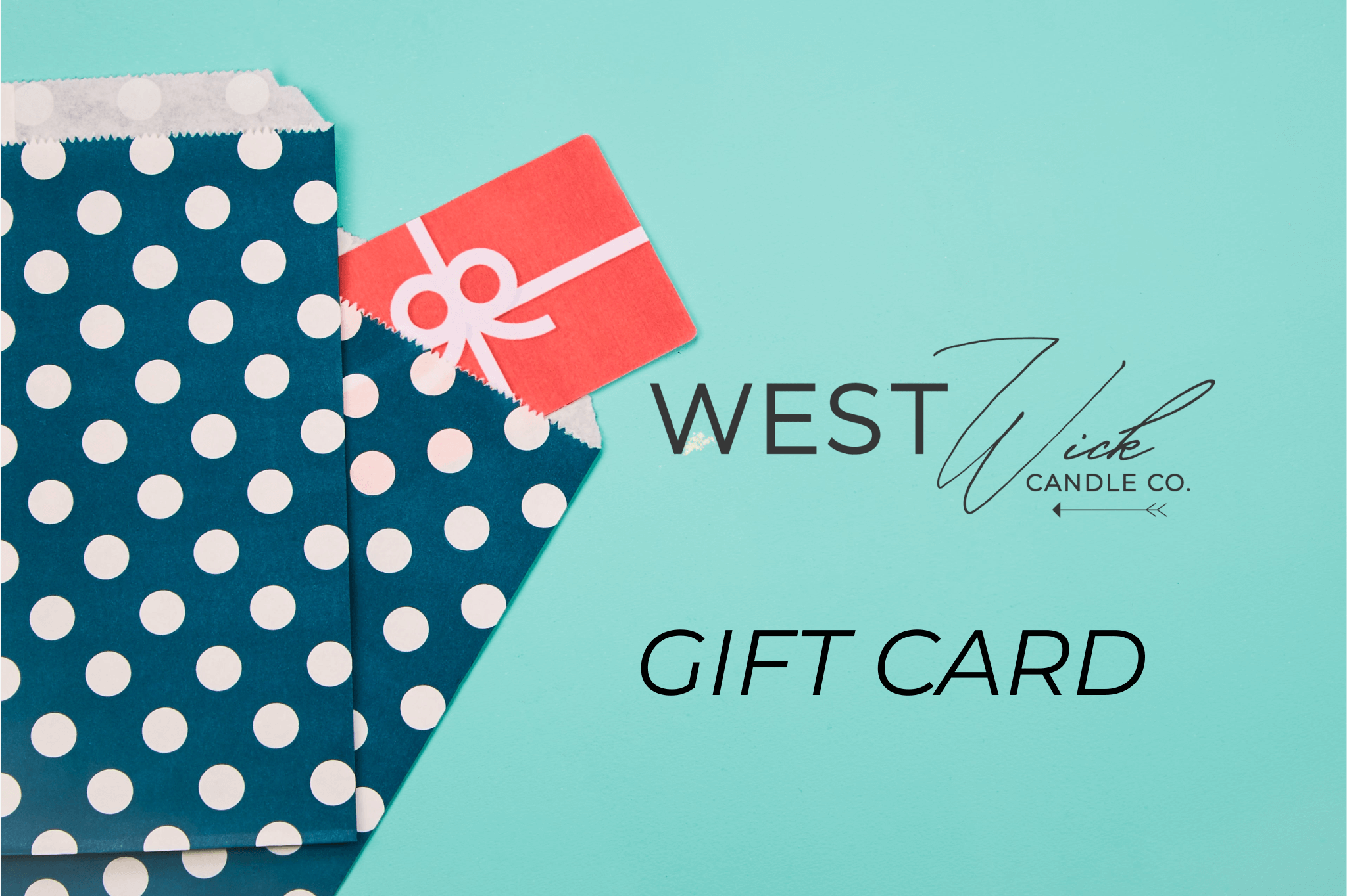 West Wick Candle Co. Gift Card